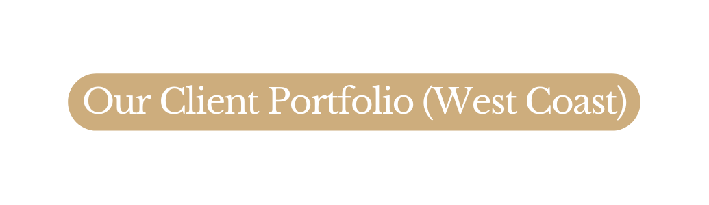 Our Client Portfolio West Coast